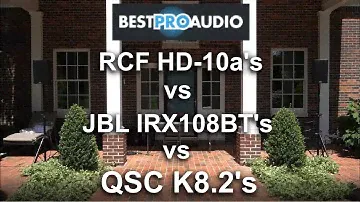 RCF HD10a против JBL IRX108BT против QSC K8.2 — тест звука на открытом воздухе